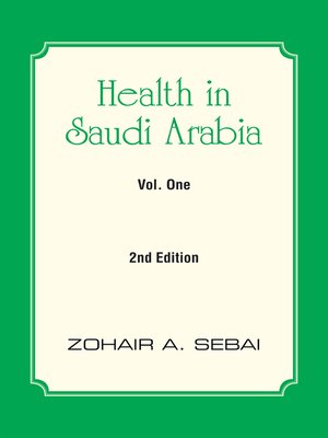 cover image of Health in Saudi Arabia Volume One